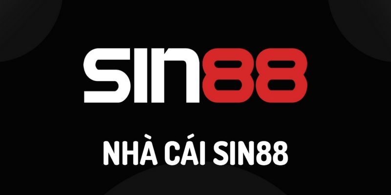 Sin88 chính là địa chỉ giải trí đáng tin cậy nhất trên thị trường cá cược hiện nay